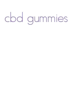 cbd gummies