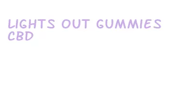 lights out gummies cbd