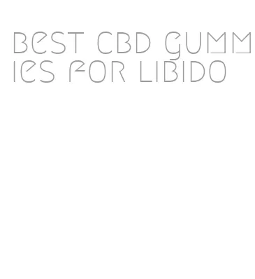 best cbd gummies for libido