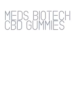 meds biotech cbd gummies