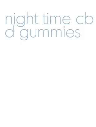 night time cbd gummies