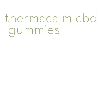 thermacalm cbd gummies