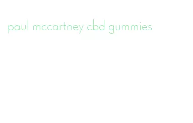 paul mccartney cbd gummies