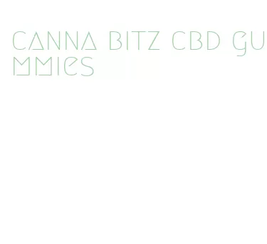 canna bitz cbd gummies