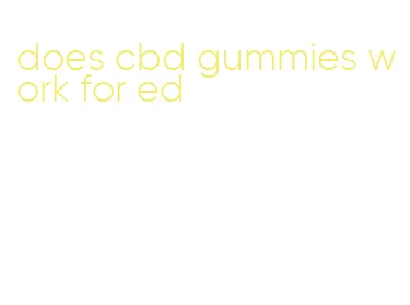 does cbd gummies work for ed