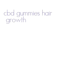 cbd gummies hair growth