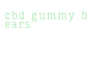 cbd gummy bears