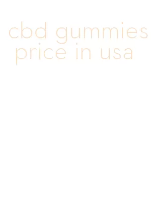 cbd gummies price in usa