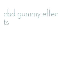 cbd gummy effects