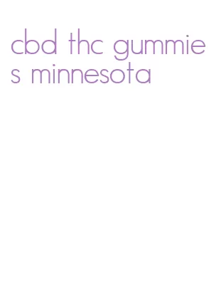 cbd thc gummies minnesota