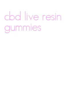 cbd live resin gummies