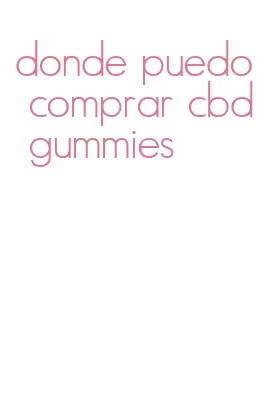 donde puedo comprar cbd gummies