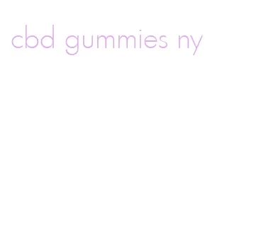 cbd gummies ny