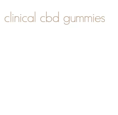 clinical cbd gummies