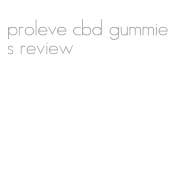 proleve cbd gummies review