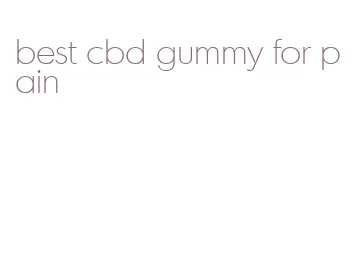 best cbd gummy for pain