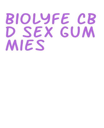 biolyfe cbd sex gummies