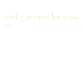 cbd gummies for growth