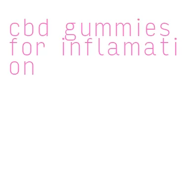 cbd gummies for inflamation