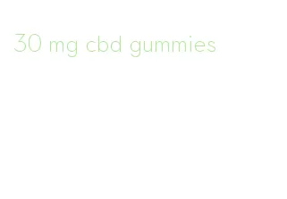 30 mg cbd gummies