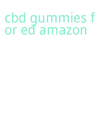 cbd gummies for ed amazon