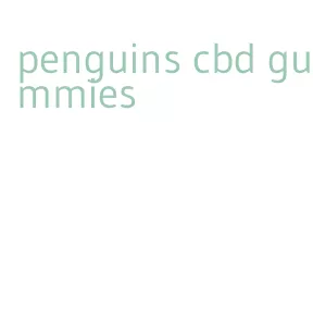 penguins cbd gummies