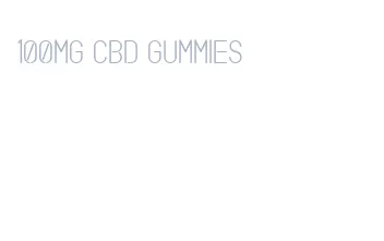 100mg cbd gummies