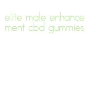 elite male enhancement cbd gummies