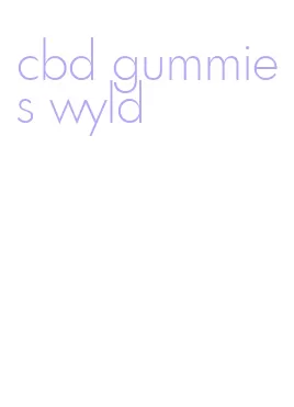 cbd gummies wyld