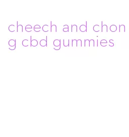 cheech and chong cbd gummies