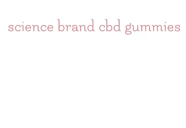 science brand cbd gummies