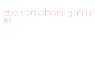 cbd cannabidiol gummies