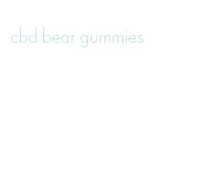 cbd bear gummies