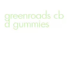 greenroads cbd gummies