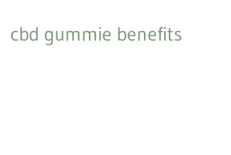 cbd gummie benefits