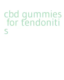 cbd gummies for tendonitis