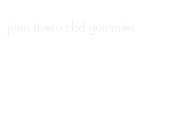 juan rivera cbd gummies