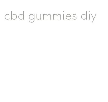 cbd gummies diy