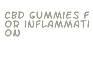 cbd gummies for inflammation