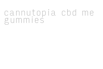 cannutopia cbd me gummies