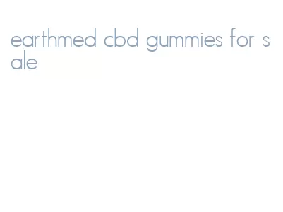 earthmed cbd gummies for sale