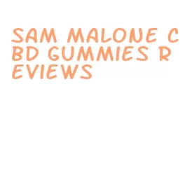 sam malone cbd gummies reviews