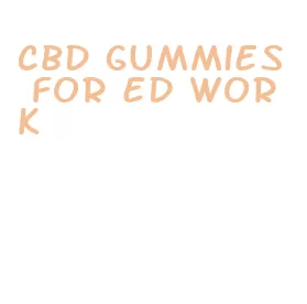 cbd gummies for ed work