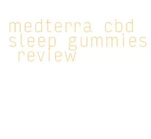 medterra cbd sleep gummies review