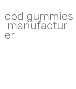 cbd gummies manufacturer