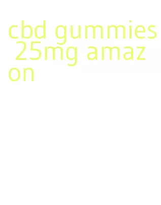 cbd gummies 25mg amazon