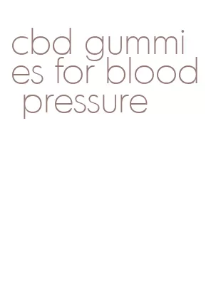 cbd gummies for blood pressure