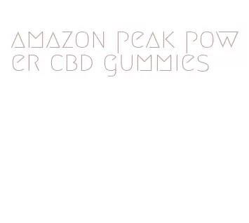 amazon peak power cbd gummies