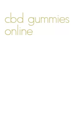 cbd gummies online