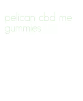 pelican cbd me gummies